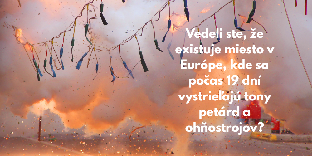 O čom sa nehovorí - Festival Las Fallas - 19 dní pyrotechniky uprostred marca O čom sa nehovorí - Festival Las Fallas - 19 dní pyrotechniky uprostred marca